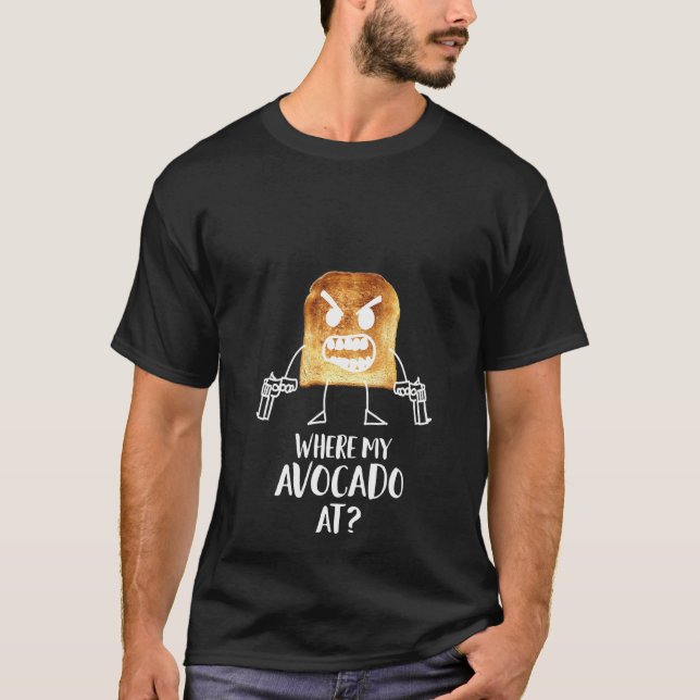 Camiseta Mujeres Donde Mi Aguacate En El Pan De Tostada Veg (Anverso)