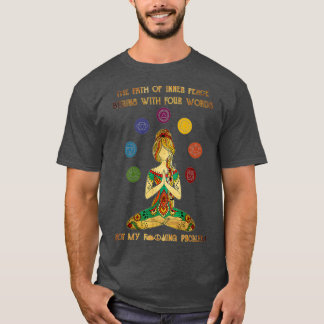 Camiseta Mujeres El Camino De La Paz Interior Comienza Con