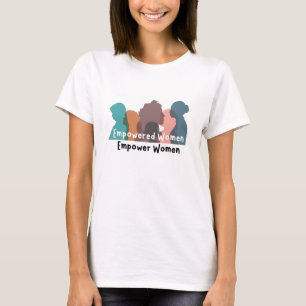Camiseta Mujeres empoderadas empoderan a las mujeres