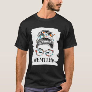 Camiseta Mujeres EMT Life Messy Bun Healthcare Trabajadoras