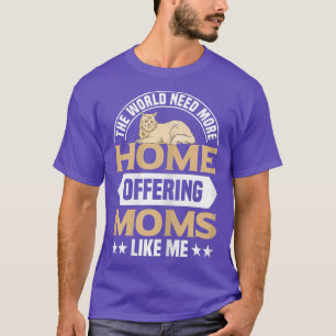 Camiseta Mujeres en casa ofreciendo a madres como yo rescat