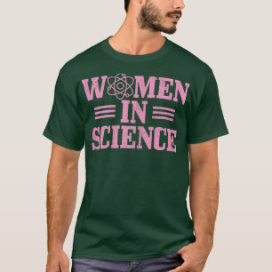 Camiseta Mujeres En Ciencia Física Biología Química