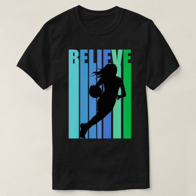 Camiseta Mujeres en el baloncesto creen un inspirador motiv (Diseño del anverso)