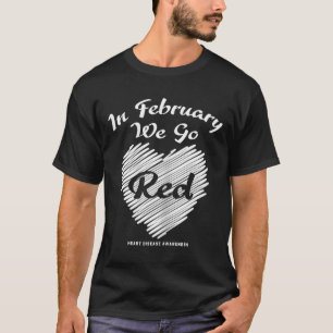 Camiseta Mujeres En Febrero Vamos Corazón De Mujeres Rojas 