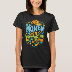 Camiseta Mujeres en la Construcción Empoderamiento Retro