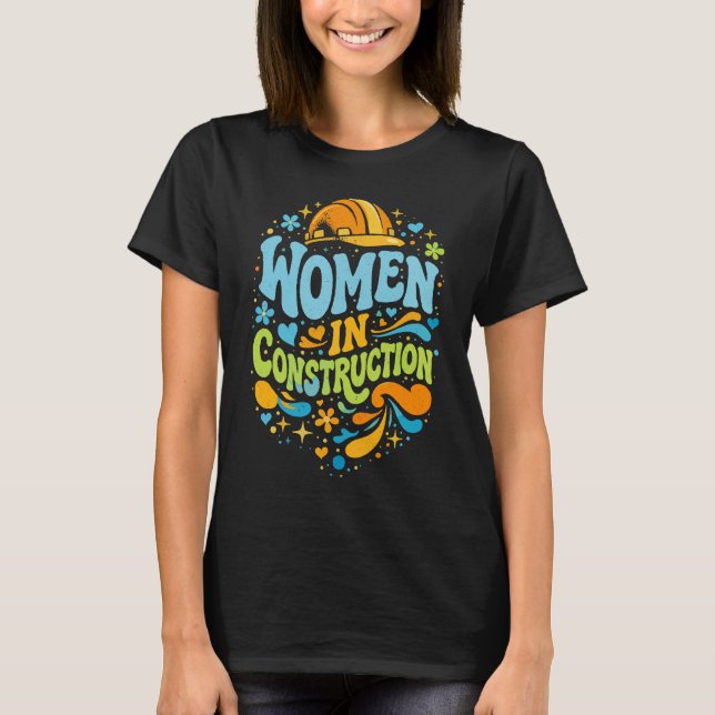 Camiseta Mujeres en la Construcción Empoderamiento Retro (Anverso)