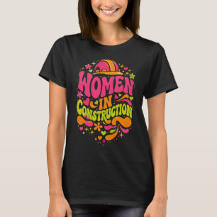 Camiseta Mujeres en la Construcción Empoderamiento Retro