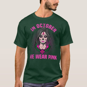 Camiseta Mujeres En Octubre usamos una mujer guapa rosada