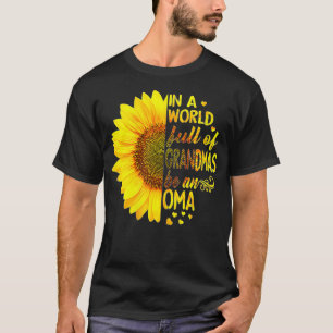 Camiseta Mujeres en un mundo lleno de abuelas sean Oma Sunf
