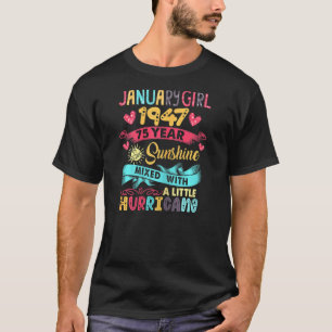 Camiseta Mujeres Enero Chica 1947 75 Años De Edad 75 Sunshi