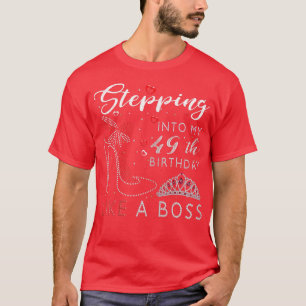 Camiseta Mujeres entrando a mi cuarto cumpleaños como jefe