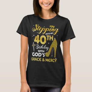 Camiseta Mujeres entrando a mi cumpleaños número 40 con dio