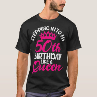 Camiseta Mujeres entrando a mi cumpleaños número 50