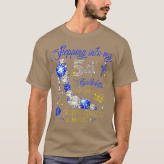 Camiseta Mujeres entrando a mi cumpleaños número 54 con el