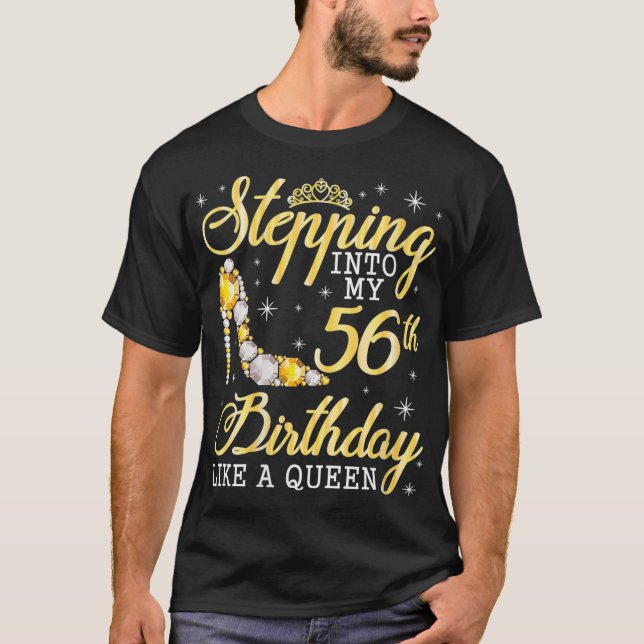 Camiseta Mujeres entrando a mi cumpleaños número 56 como un (Anverso)