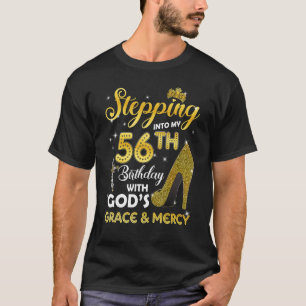 Camiseta Mujeres entrando a mi cumpleaños número 56 con dio