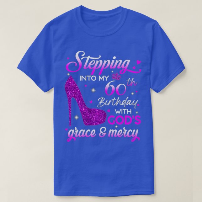Camiseta Mujeres entrando a mi cumpleaños número 60 con Dio (Diseño del anverso)
