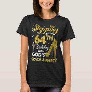 Camiseta Mujeres entrando a mi cumpleaños número 64 con dio