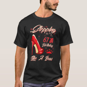 Camiseta Mujeres entrando a mi cumpleaños número 67 como je
