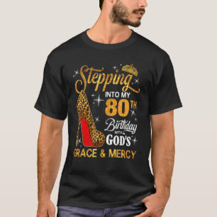 Camiseta Mujeres entrando a mi cumpleaños número 80 con el