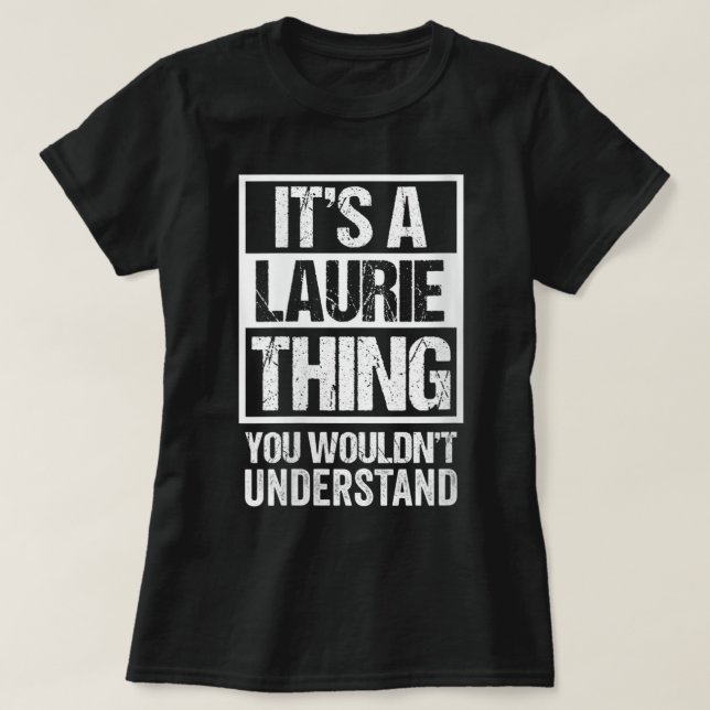 Camiseta Mujeres es algo de Laurie que no entenderías (Diseño del anverso)