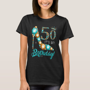 Camiseta Mujeres Es Mi Corona de Zapatos 50 Feliz cumpleaño
