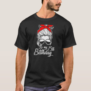 Camiseta Mujeres Es mi cumpleaños número 15 con un bollo de