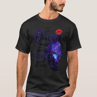Camiseta Mujeres Esta Reina Nació En Julio, Cumpleaños De L