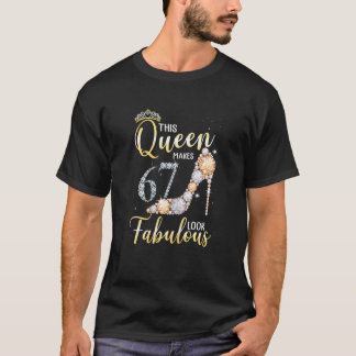 Camiseta Mujeres Esta Reina Se Hace 67 Años Fabuloso
