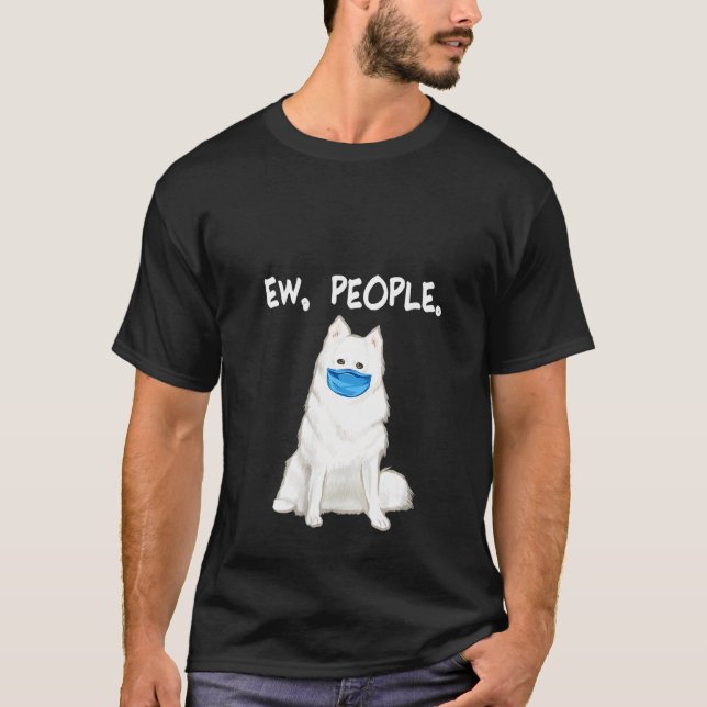 Camiseta Mujeres Estadounidenses Eskimo Dog Ew People Dog W (Anverso)