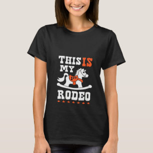 Camiseta Mujeres Este Es El Primer Rodeo Para Jóvenes Hombr
