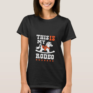 Camiseta Mujeres Este Es El Primer Rodeo Para Jóvenes Hombr