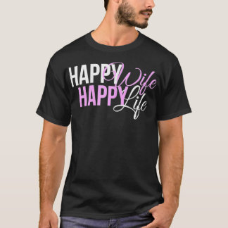 Camiseta Mujeres Feliz Esposa Feliz Vida A Una Madre O Husb