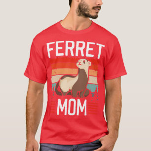 Camiseta Mujeres Ferret Mom Lover