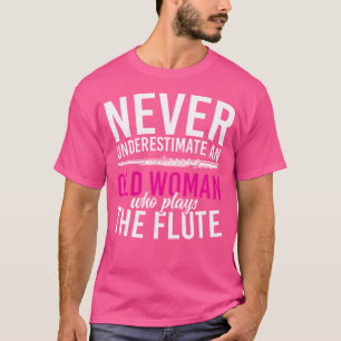 Camiseta Mujeres flautistas retiradas marchan en banda y se