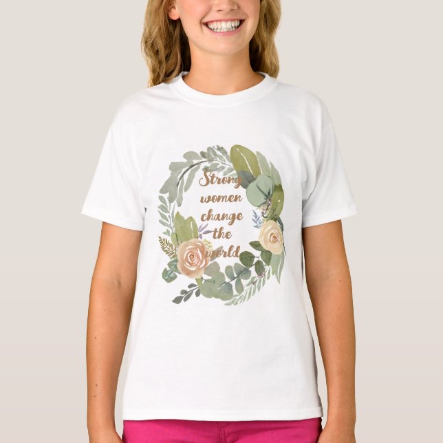 Camiseta mujeres fuertes cambian el mundo 8° marcha por la  (Anverso)