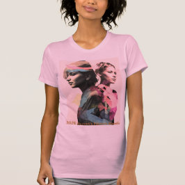 Camiseta Mujeres fuertes en un mundo con un rosa