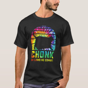 Camiseta Mujeres Gata Mamá Chonk Oh Señor Él Viniendo Tie D