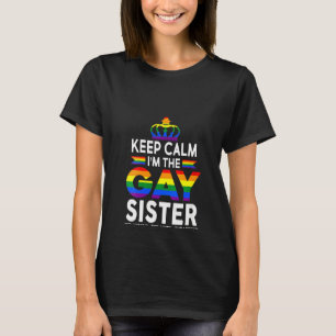 Camiseta Mujeres Graciosas Lgb Tranquilas Soy La Hermana Ga