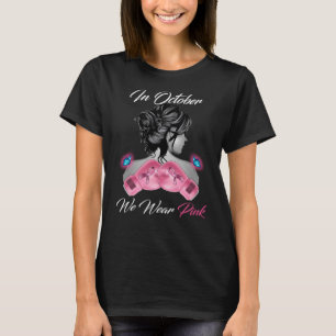 Camiseta Mujeres Guantes Boxear En Octubre Usamos Mama Rosa