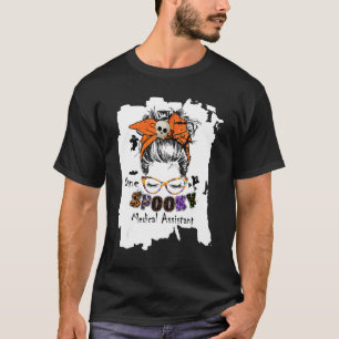 Camiseta Mujeres Halloween Messy Bun One Spooky Medical Ass