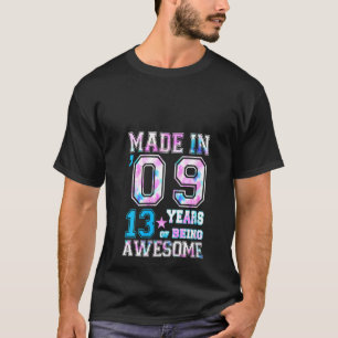 Camiseta Mujeres Hechas En 09 13 Años Alegre 13 Años B