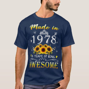 Camiseta Mujeres Hechas En 1978 Girasol 44º Día 44 Años O