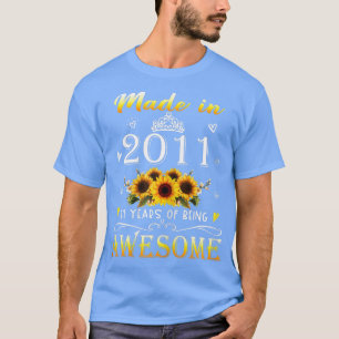 Camiseta Mujeres Hechas En 2011 Girasol 11º Día 11 Años O