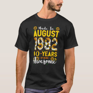 Camiseta Mujeres Hechas En Agosto De 1982 40 Años De Edad 4