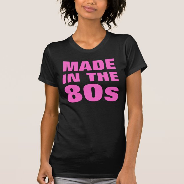 Camiseta Mujeres hechas en los años 80 (Anverso)