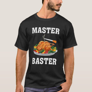 Camiseta Mujeres hombres dominan a Baster Turkey Baster Tha