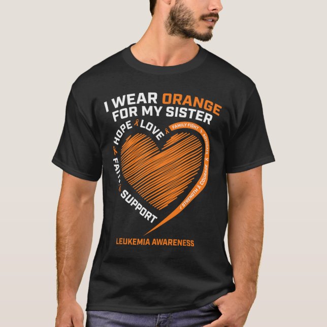 Camiseta Mujeres Hombres Que Uso Naranja Para Mi Hermana Le (Anverso)