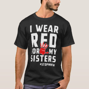 Camiseta Mujeres Indígenas Desaparecidas y Asesinadas Mmiw