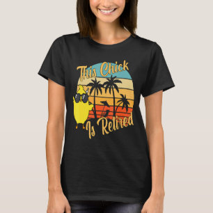 Camiseta Mujeres jubiladas de pollitas jubiladas esta chica